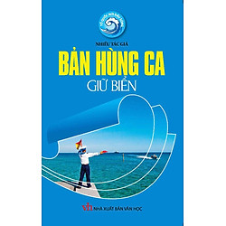 Bản Hùng Ca Giữ Biển